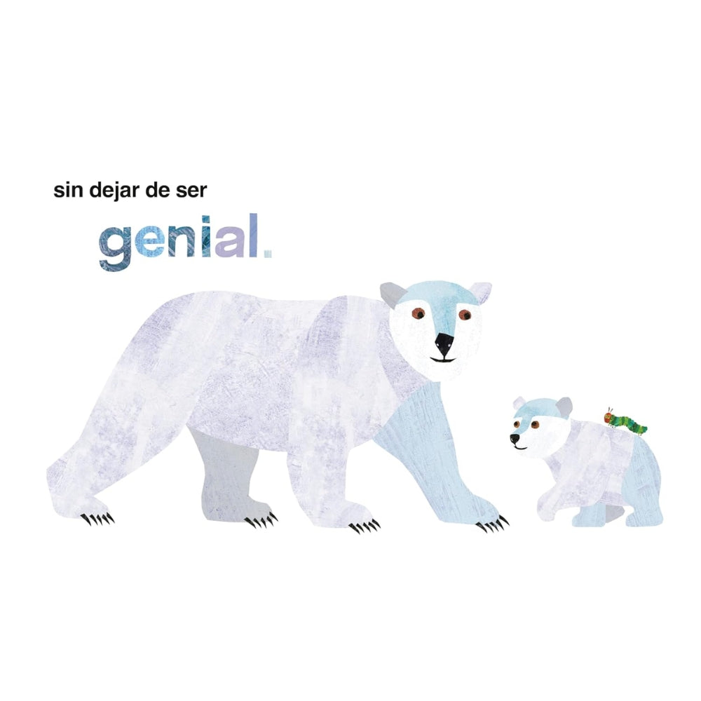 Yo amo a Papá, con La oruga muy hambrienta / Eric Carle