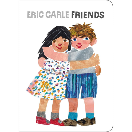 Friends / Eric Carle