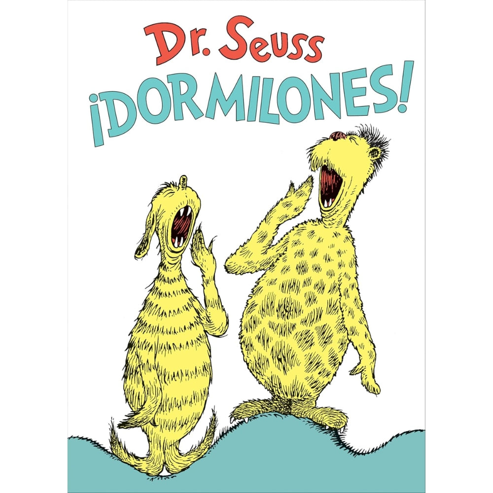 ¡Dormilones! (Dr. Seuss's Sleep Book Spanish Edition)